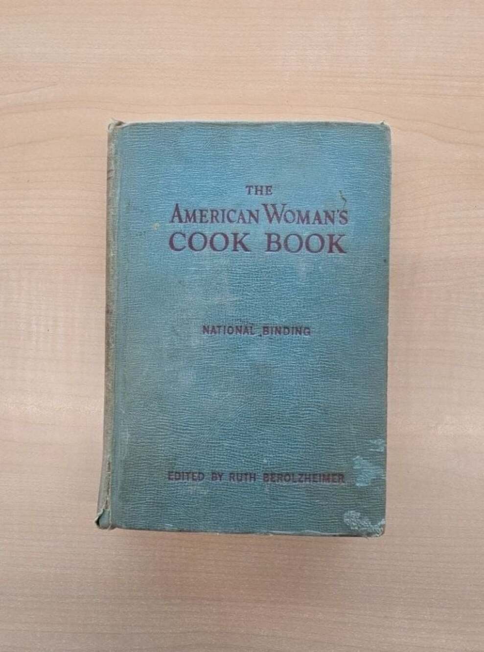 The American Woman's Cook Book Edited by Ruth Berolzheimer National Binding